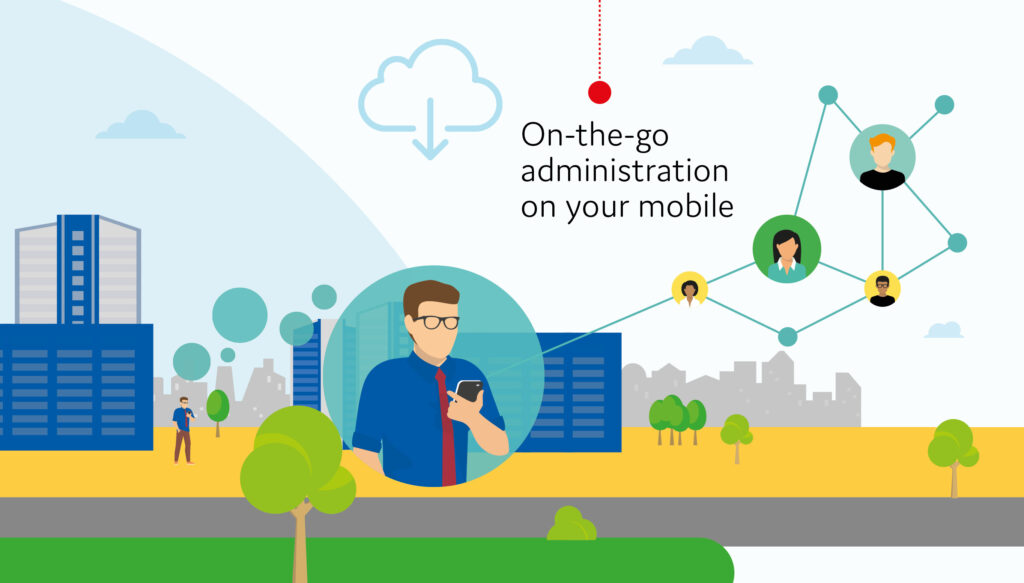 Image depicting a city with man standing looking at his mobile. Words saying 'on-the-go administration on your mobile'